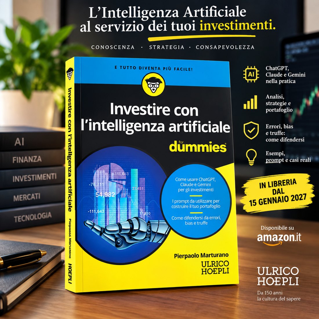 Il libro Investire con l'intelligenza artificiale for Dummies, in libreria dal 15 gennaio 2027 e in preordine su Amazon